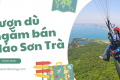 Đến Đà Nẵng lượn dù ngắm bán đảo Sơn Trà tuyệt đẹp