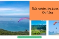 Trải nghiệm dù lượn tại Đà nẵng